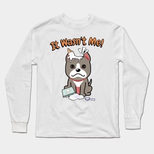 It wasnt me - grey dog Long Sleeve T-Shirt